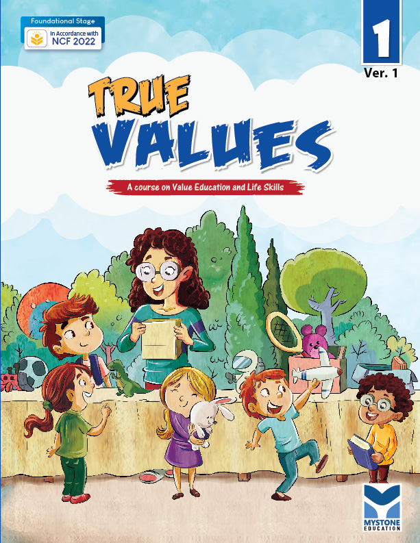 True Values (A Course of Value Education and Life Skills) Ver. 1 Class 1